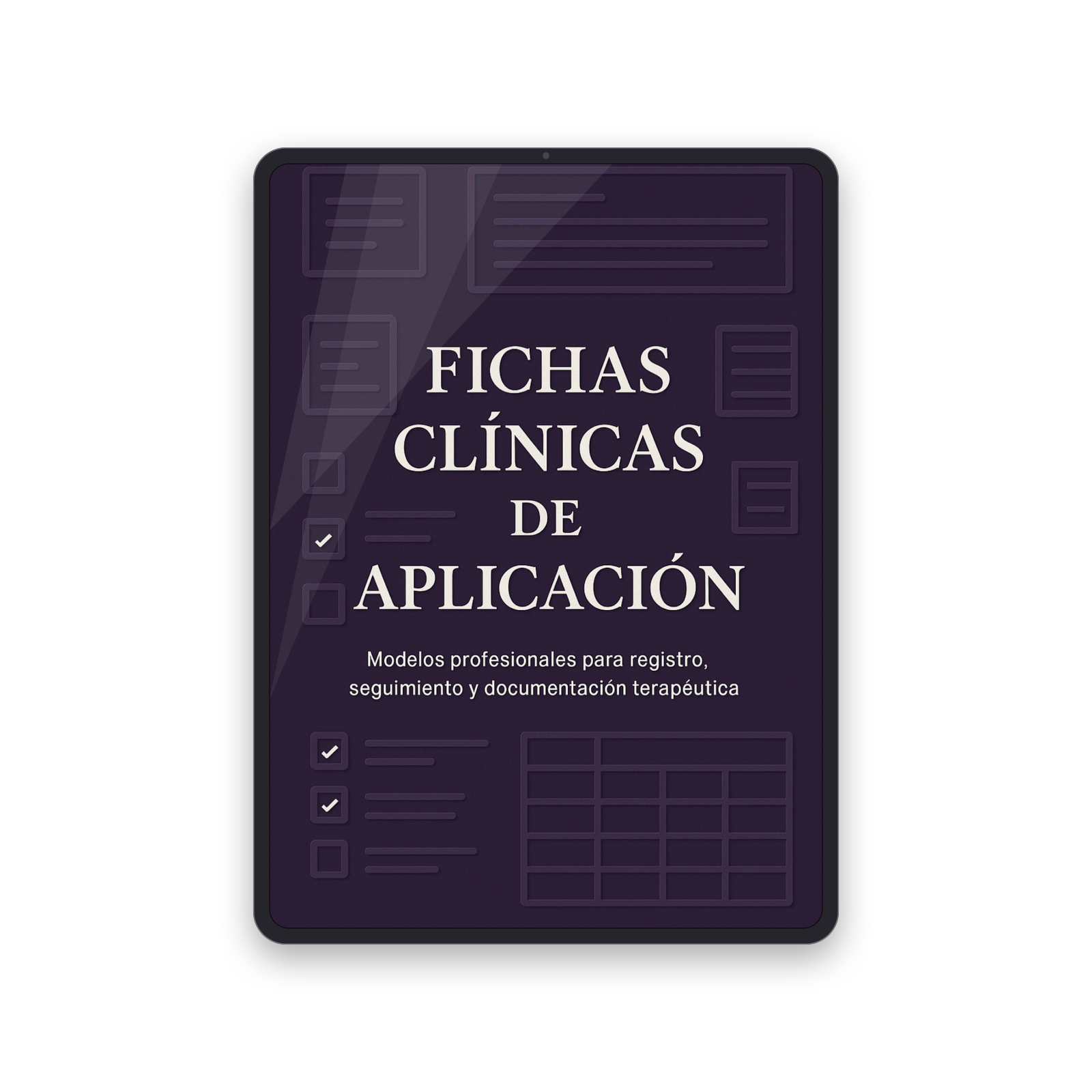 Bono 1: Fichas Clínicas de Aplicación en una tablet